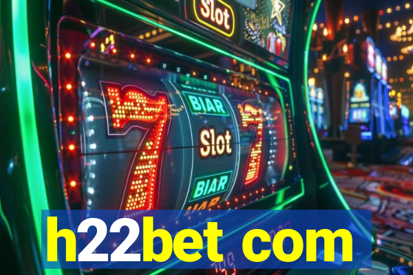 h22bet com